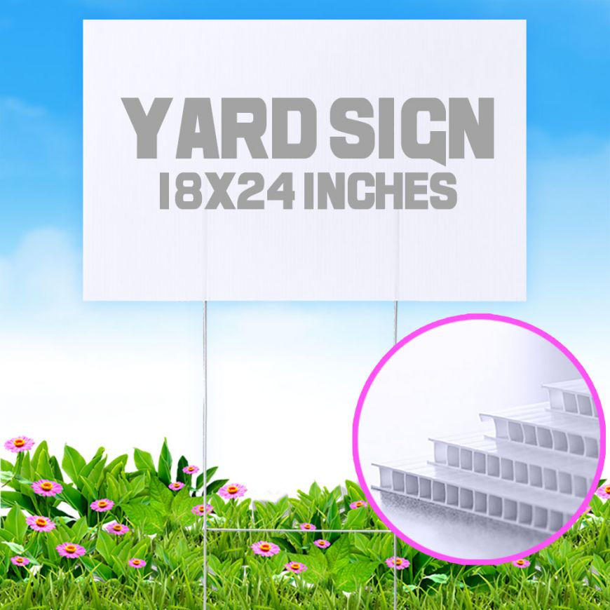 18 x 24 Yard Sign — C&H Signs
